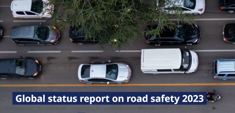 Global Status Report on Road Safety 2023 – WHO